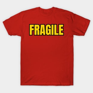 Fragile T-Shirt